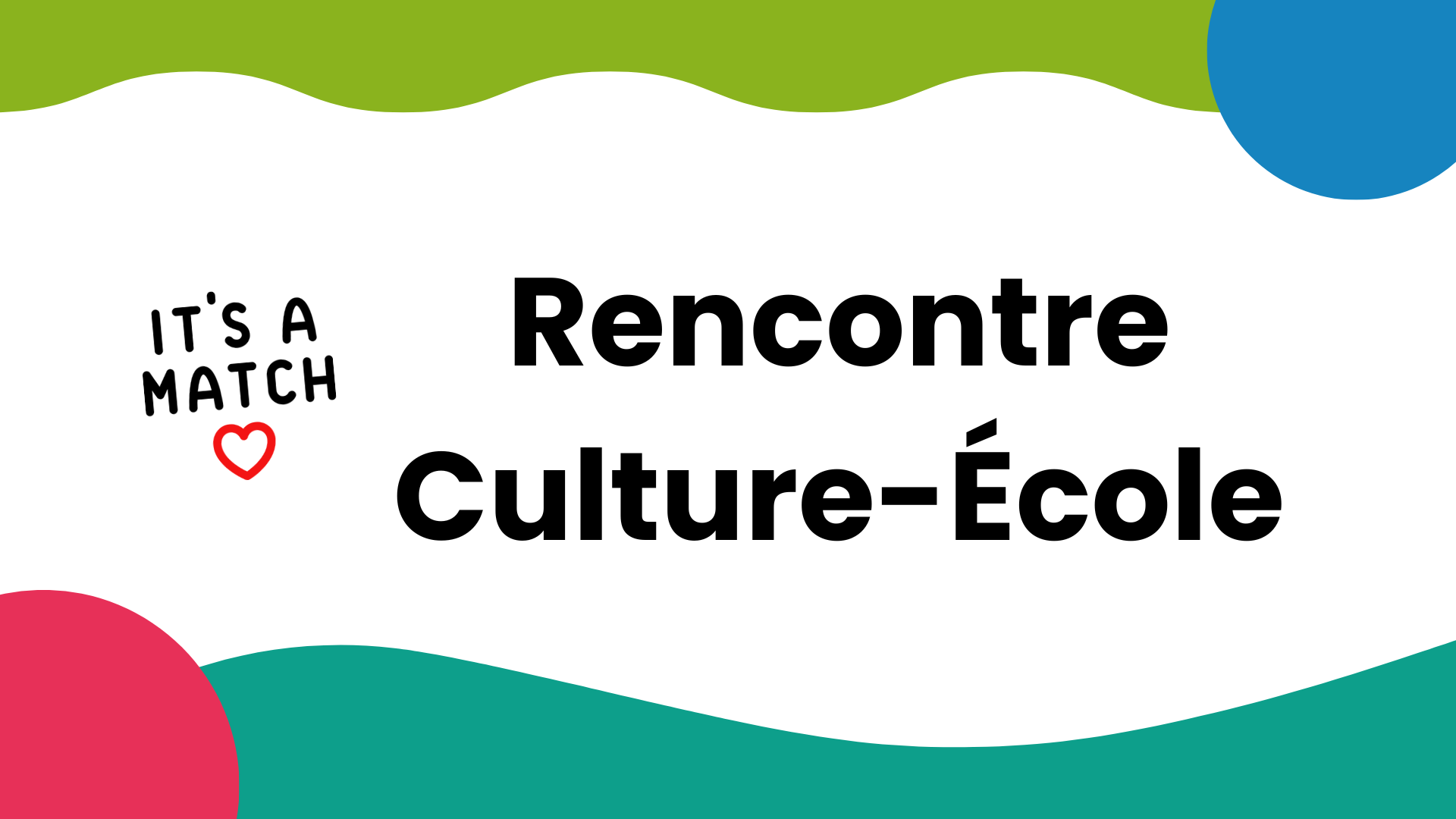 Rencontre Culture-Ecole